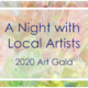 A Night with Local Artists, Fourth Annual Gala