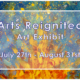 Arts Reignited Exhibit