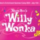 Willy Wonka Jr. – 2024 Children’s Enrichment Summer Camp!