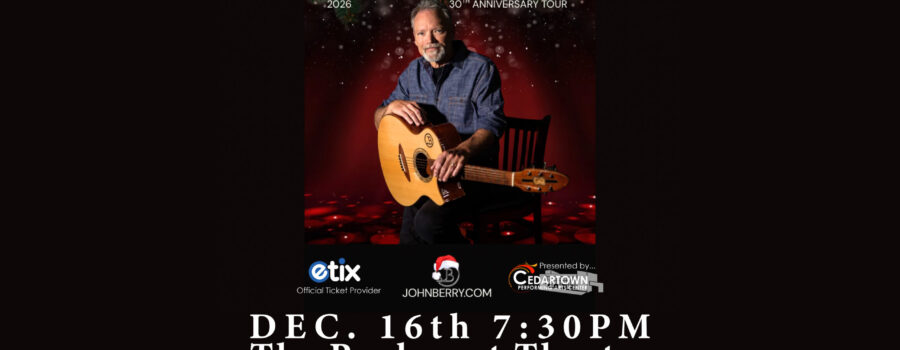 Celebrating the Season with John Berry at the Rockmart Theatre